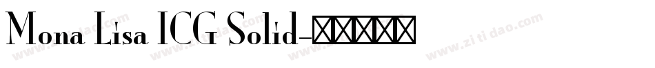 Mona Lisa ICG Solid字体转换